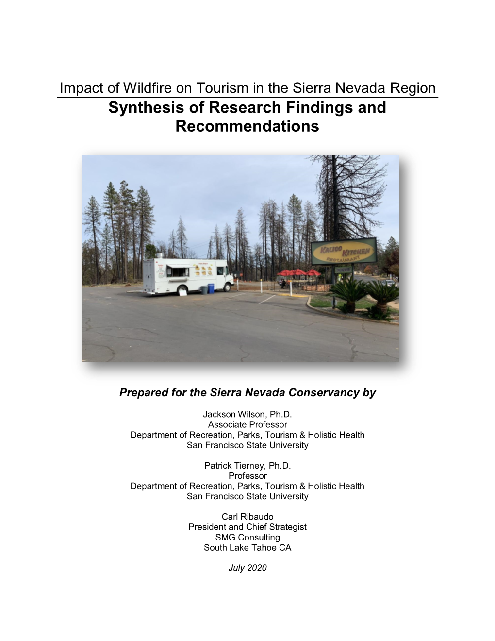 Impact of Wildfire on Tourism in the Sierra Nevada Region Synthesis of Research Findings and Recommendations
