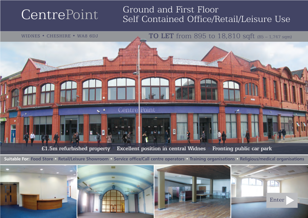 Centrepoint Self Contained Office/Retail/Leisure Use