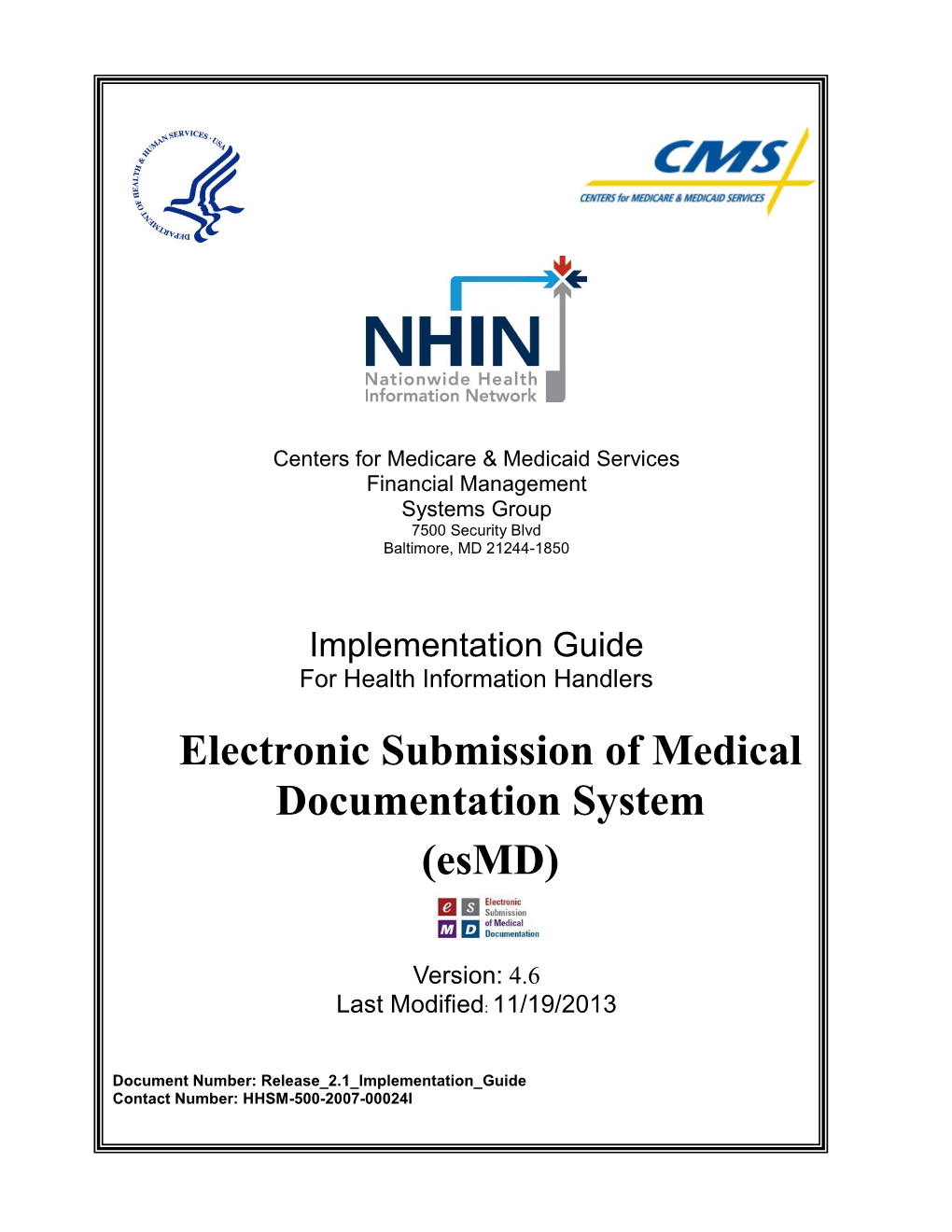 Electronic Submission of Medical Documentation System (Esmd)