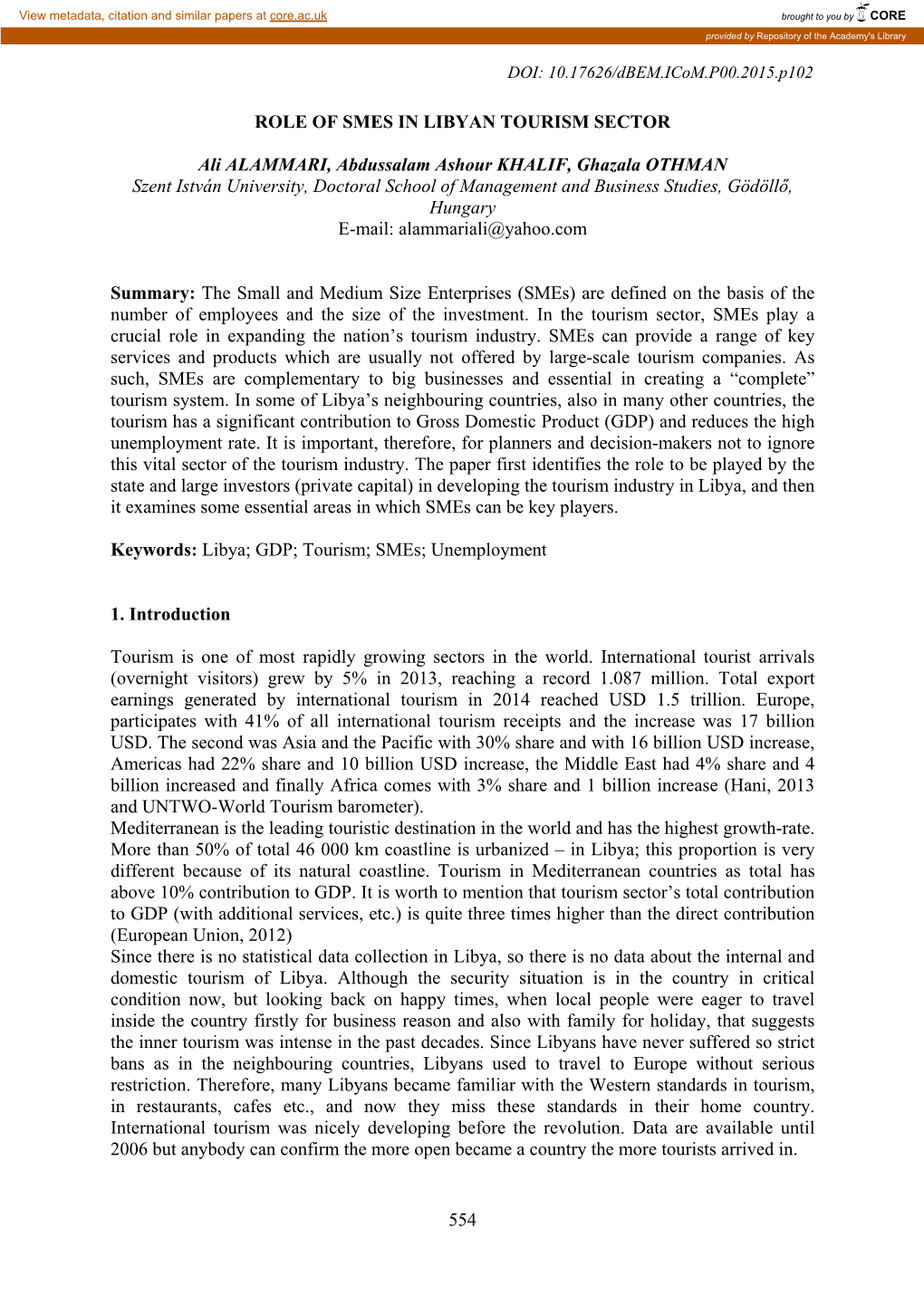 554 ROLE of SMES in LIBYAN TOURISM SECTOR Ali ALAMMARI, Abdussalam Ashour KHALIF, Ghazala OTHMAN Szent István University, Docto