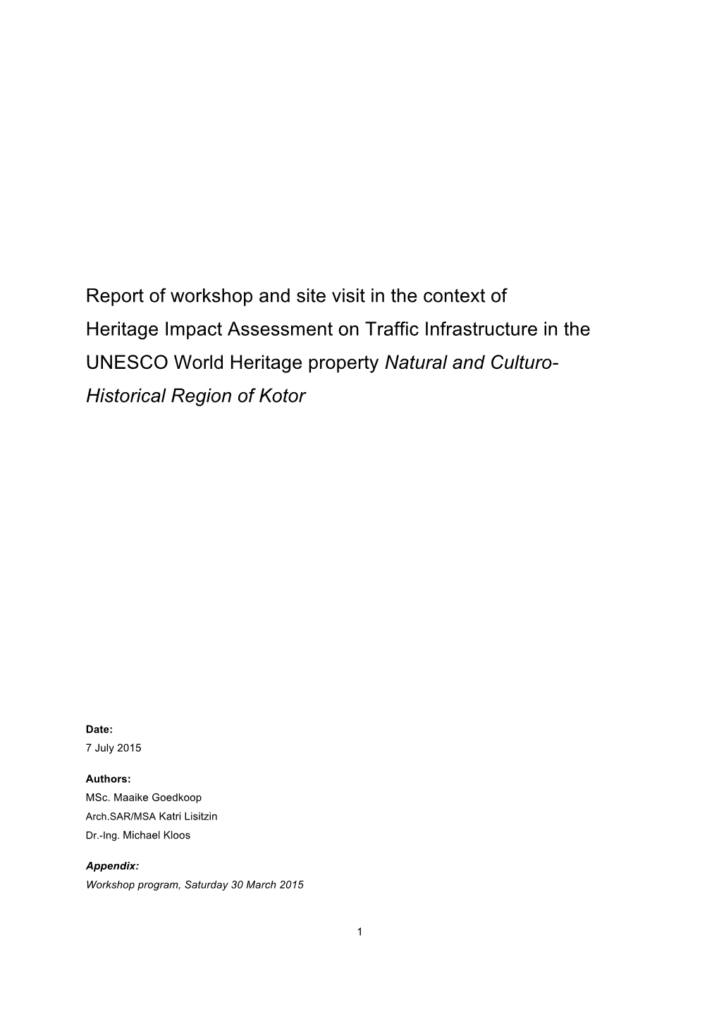 Report of Workshop and Site Visit in the Context of Heritage Impact