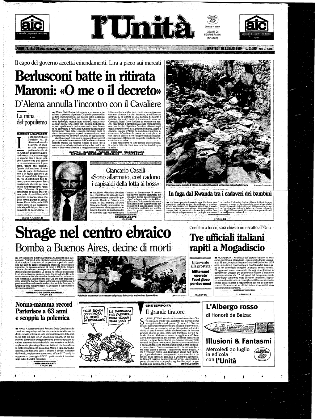 Strage Nel Centro Ebraico Tre Ufficiali Italiani Bomba a Buenos Aires, Decine Di Morti Rapiti a Mogadiscio