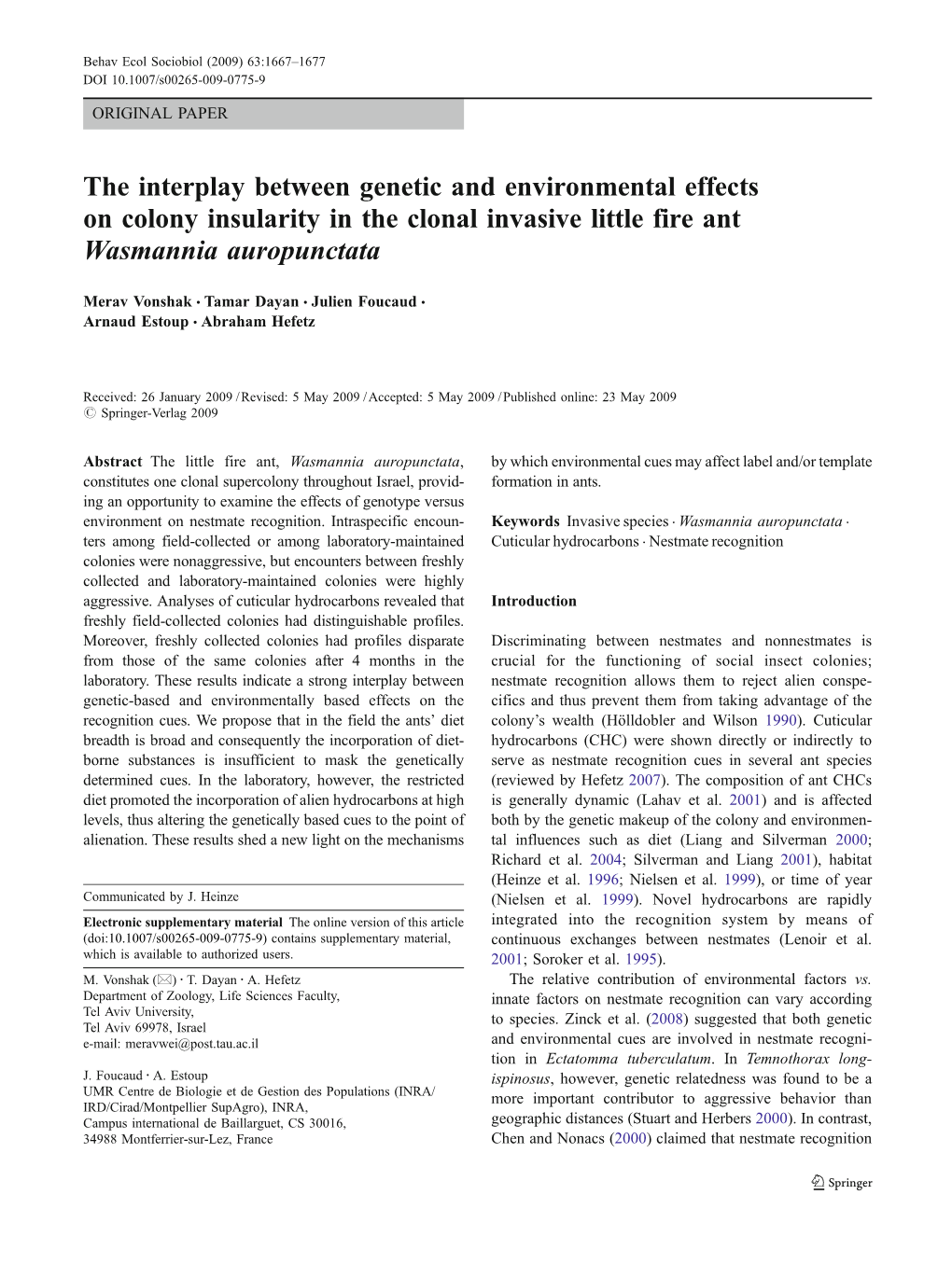 The Interplay Between Genetic and Environmental Effects on Colony Insularity in the Clonal Invasive Little Fire Ant Wasmannia Auropunctata