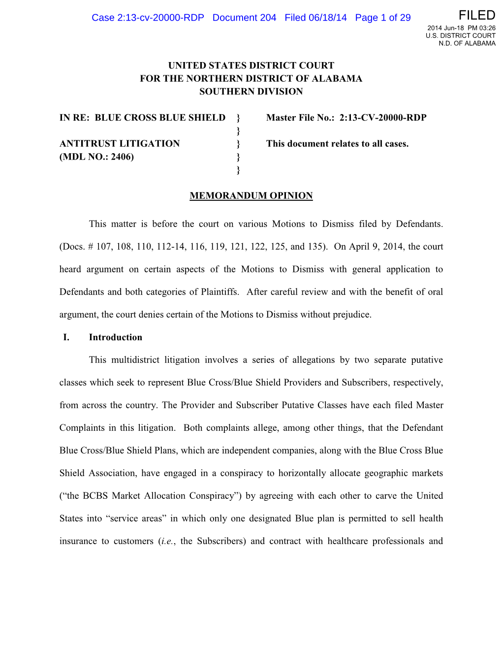 BLUE CROSS BLUE SHIELD } Master File No.: 2:13-CV-20000-RDP } ANTITRUST LITIGATION } This Document Relates to All Cases