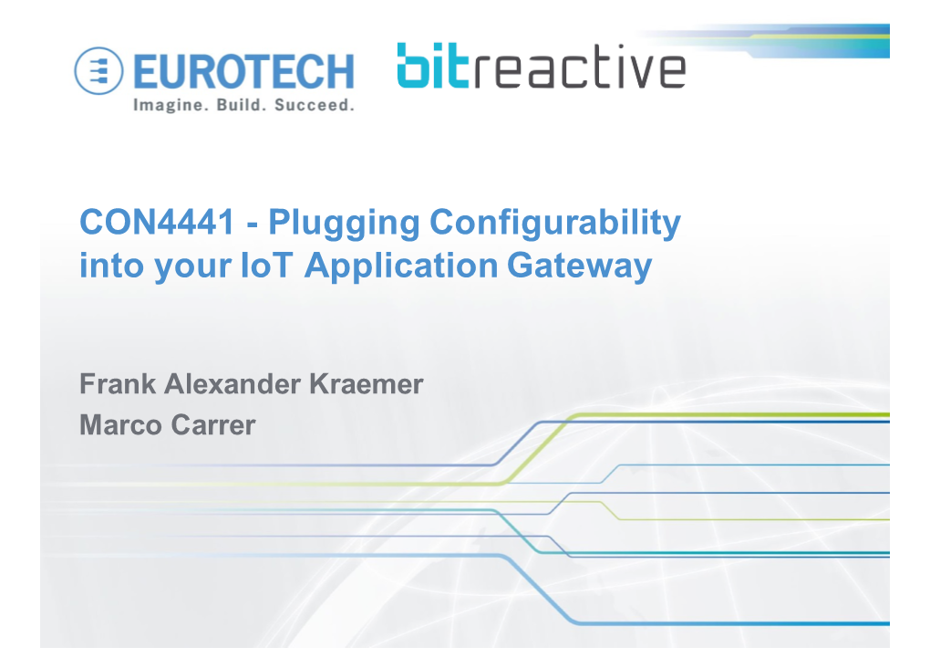 CON4441 - Plugging Configurability Into Your Iot Application Gateway