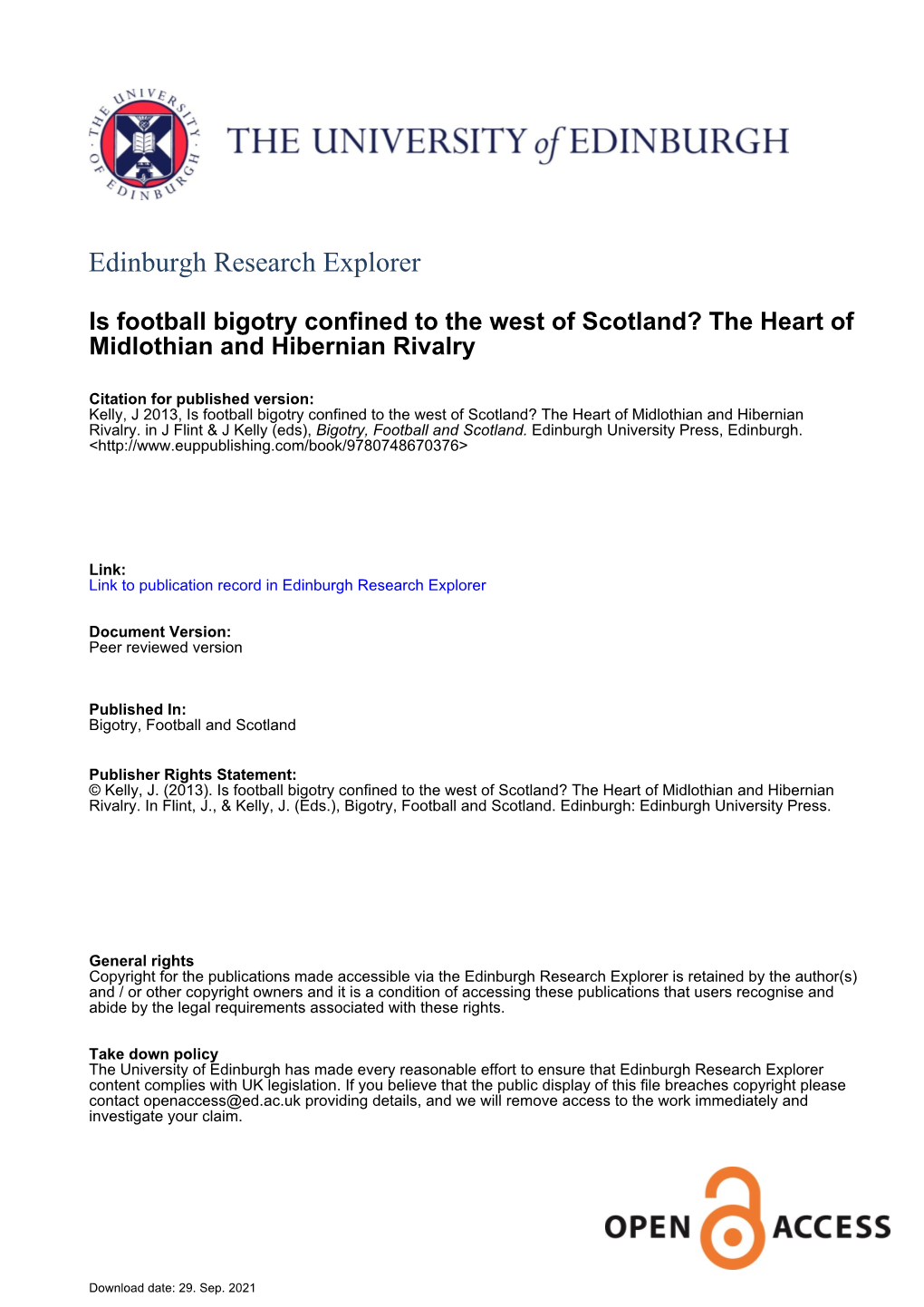 Is Football Bigotry Confined to the West of Scotland? the Heart Of