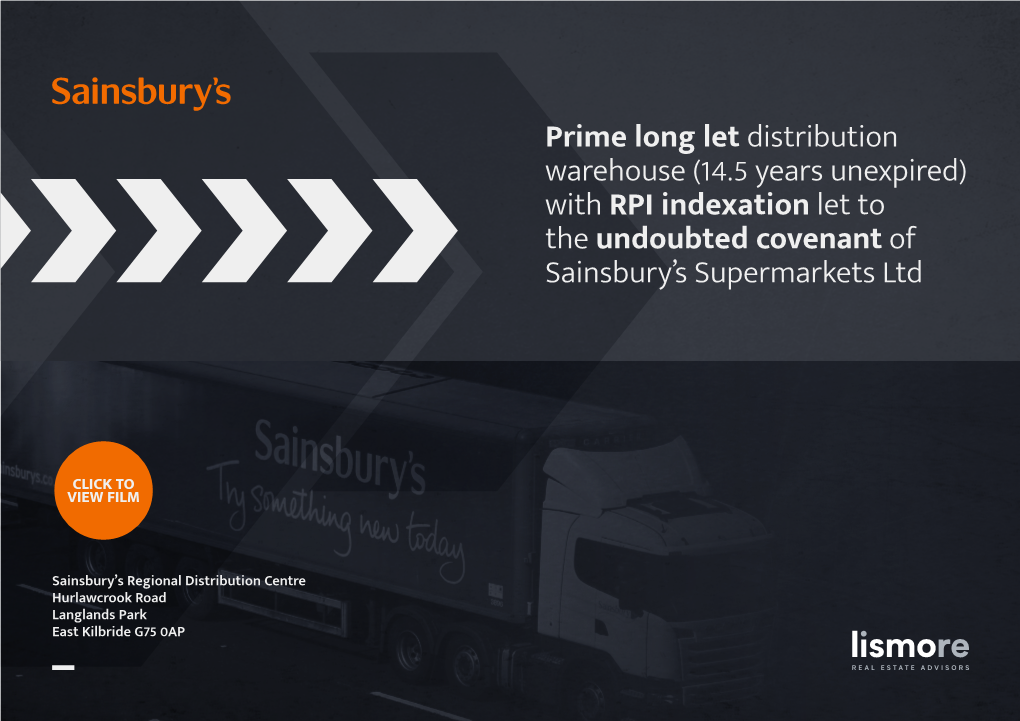 Prime Long Let Distribution Warehouse (14.5 Years Unexpired) with RPI Indexation Let to the Undoubted Covenant of Sainsbury’S Supermarkets Ltd