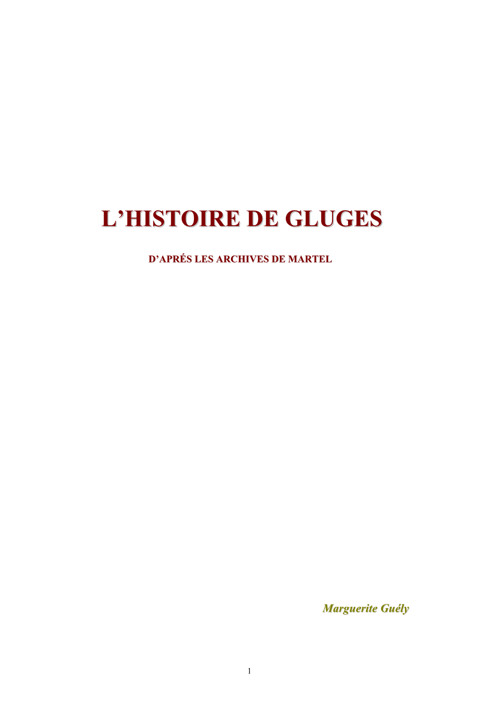 L'histoire De Gluges