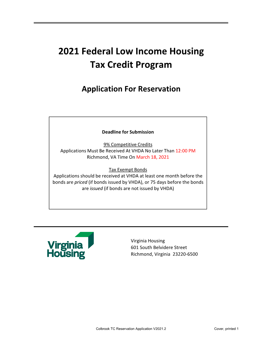 Colbrook TC Reservation Application V2021.2 Cover, Printed 1 INSTRUCTIONS for the VIRGINIA 2021 LIHTC APPLICATION for RESERVATION