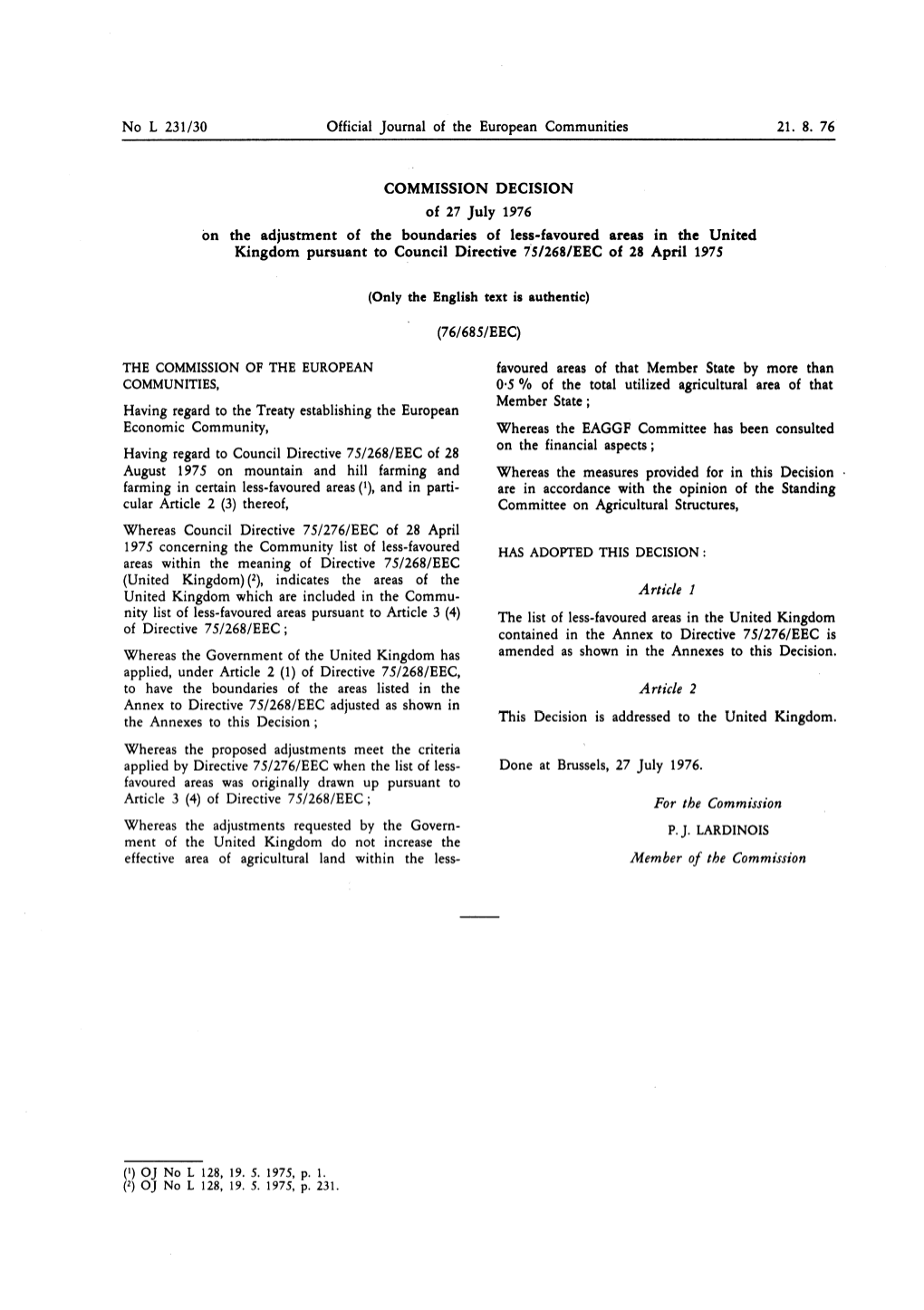 Kingdom Pursuant to Council Directive 75/268/EEC of 28 April 1975 Having Regard to the Treaty Establishing the European Having R