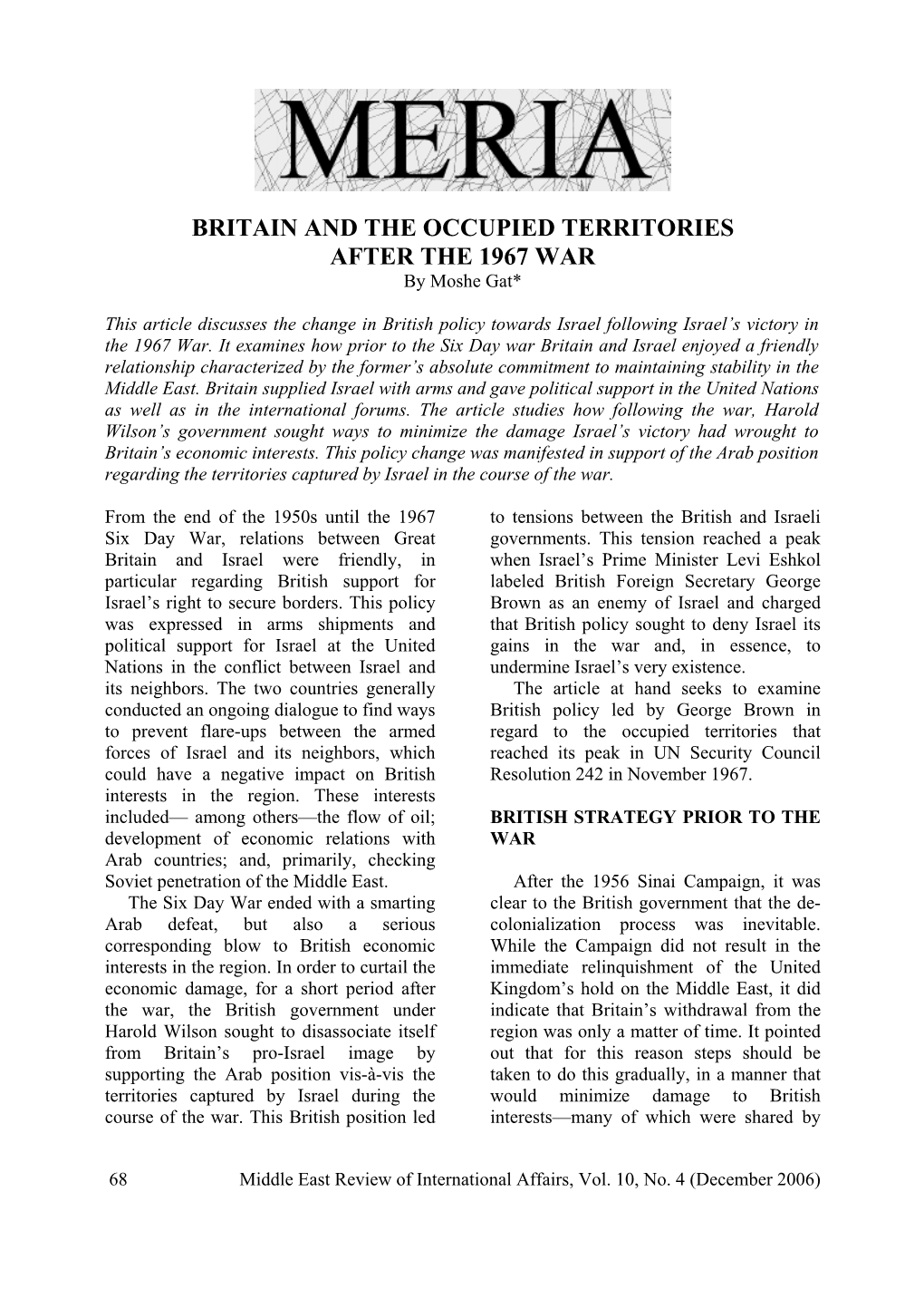 BRITAIN and the OCCUPIED TERRITORIES AFTER the 1967 WAR by Moshe Gat*