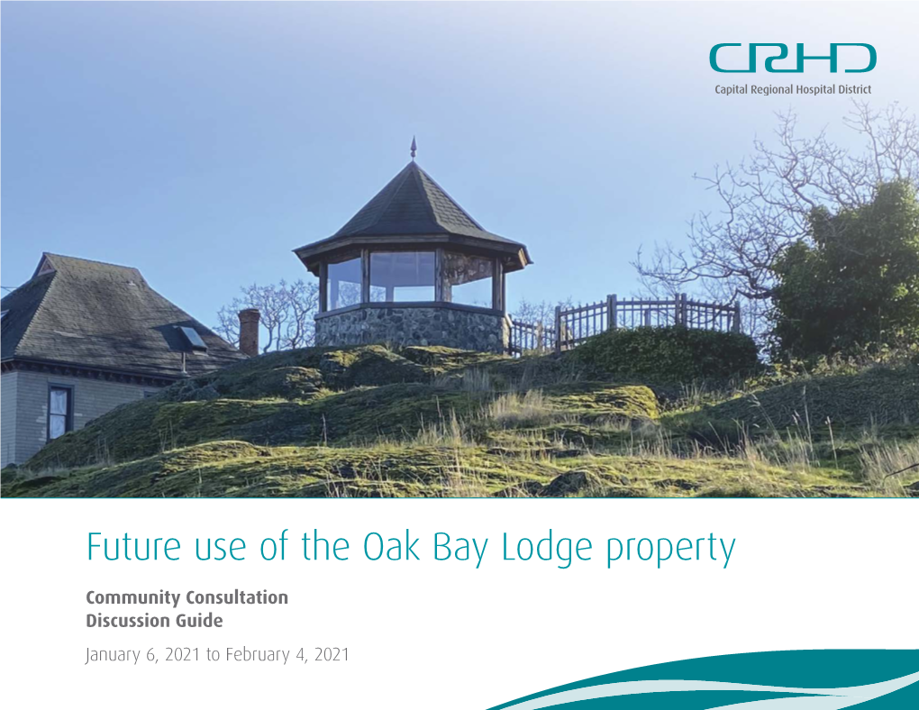 Future Use of the Oak Bay Lodge Property