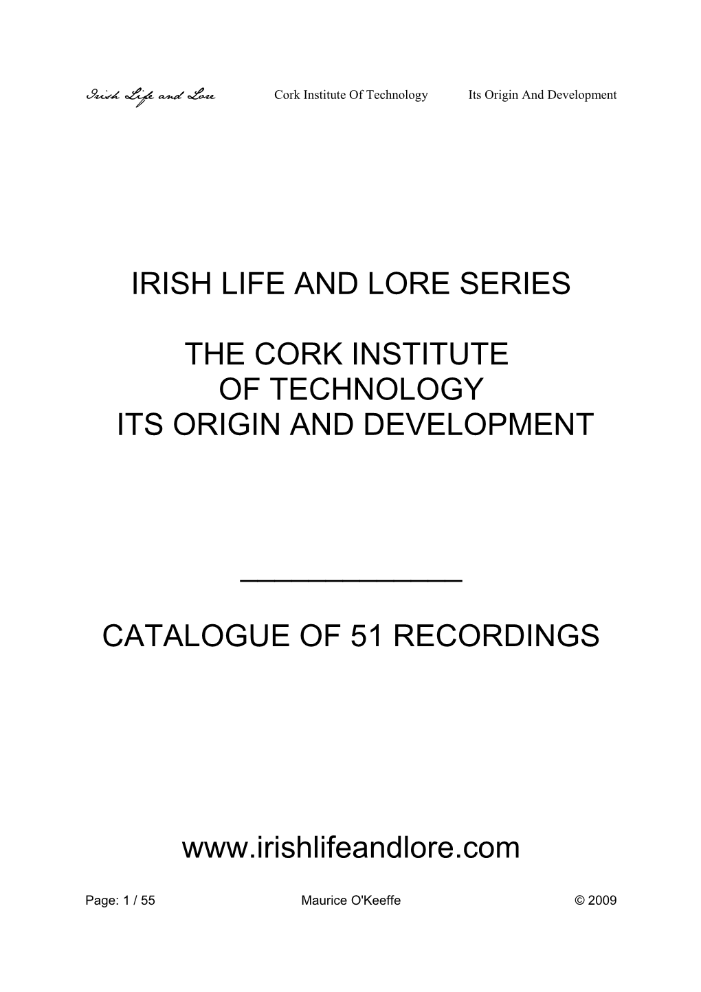 Irish Life and Lore Series the Cork Institute of Technology Its Origin and Development