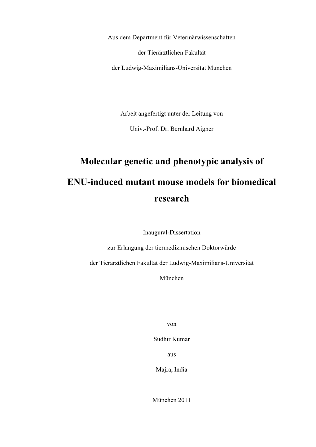 Molecular Genetic and Phenotypic Analysis of ENU-Induced Mutant Mouse Models for Biomedical Research