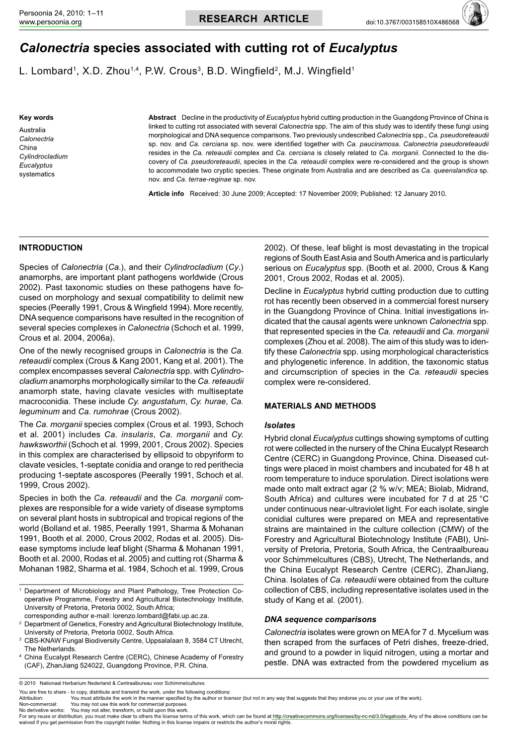 &lt;I&gt;Calonectria&lt;/I&gt; Species Associated with Cutting Rot of &lt;I&gt;Eucalyptus&lt;/I&gt;