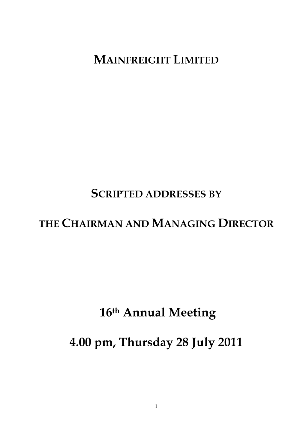 16Th Annual Meeting 4.00 Pm, Thursday 28 July 2011