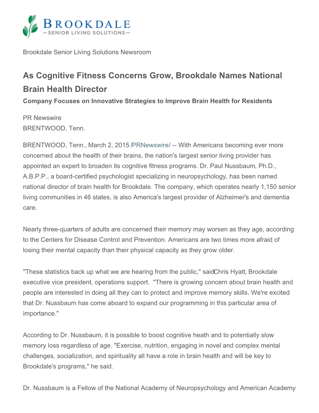 As Cognitive Fitness Concerns Grow, Brookdale Names National Brain Health Director Company Focuses on Innovative Strategies to Improve Brain Health for Residents