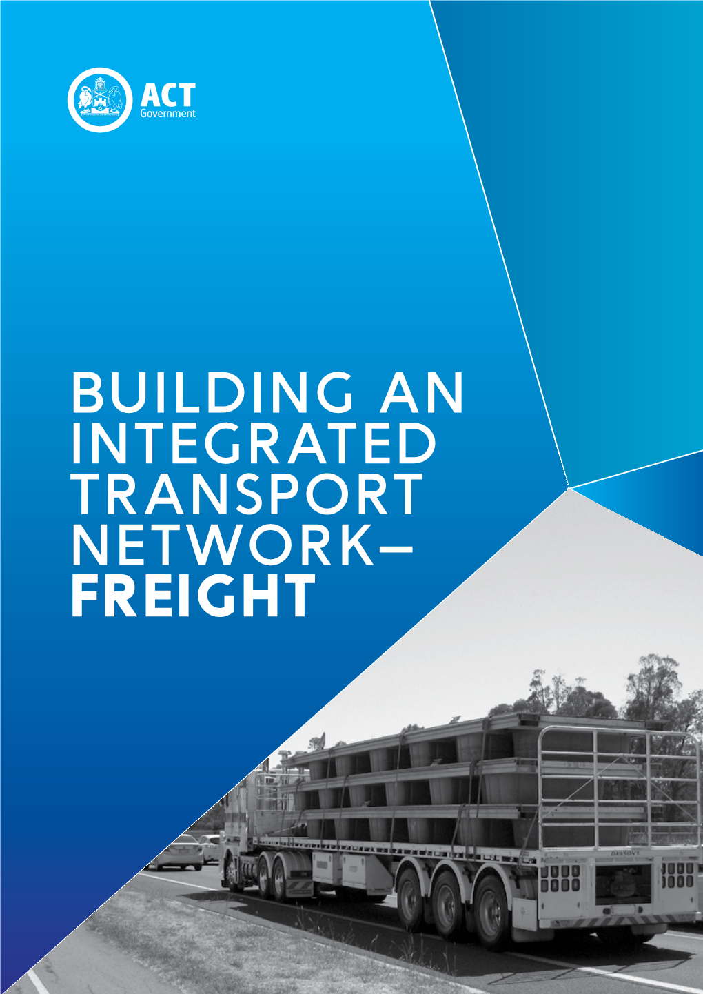 Freight Strategy) As a Key Part of the Transport for Canberra Policy Framework