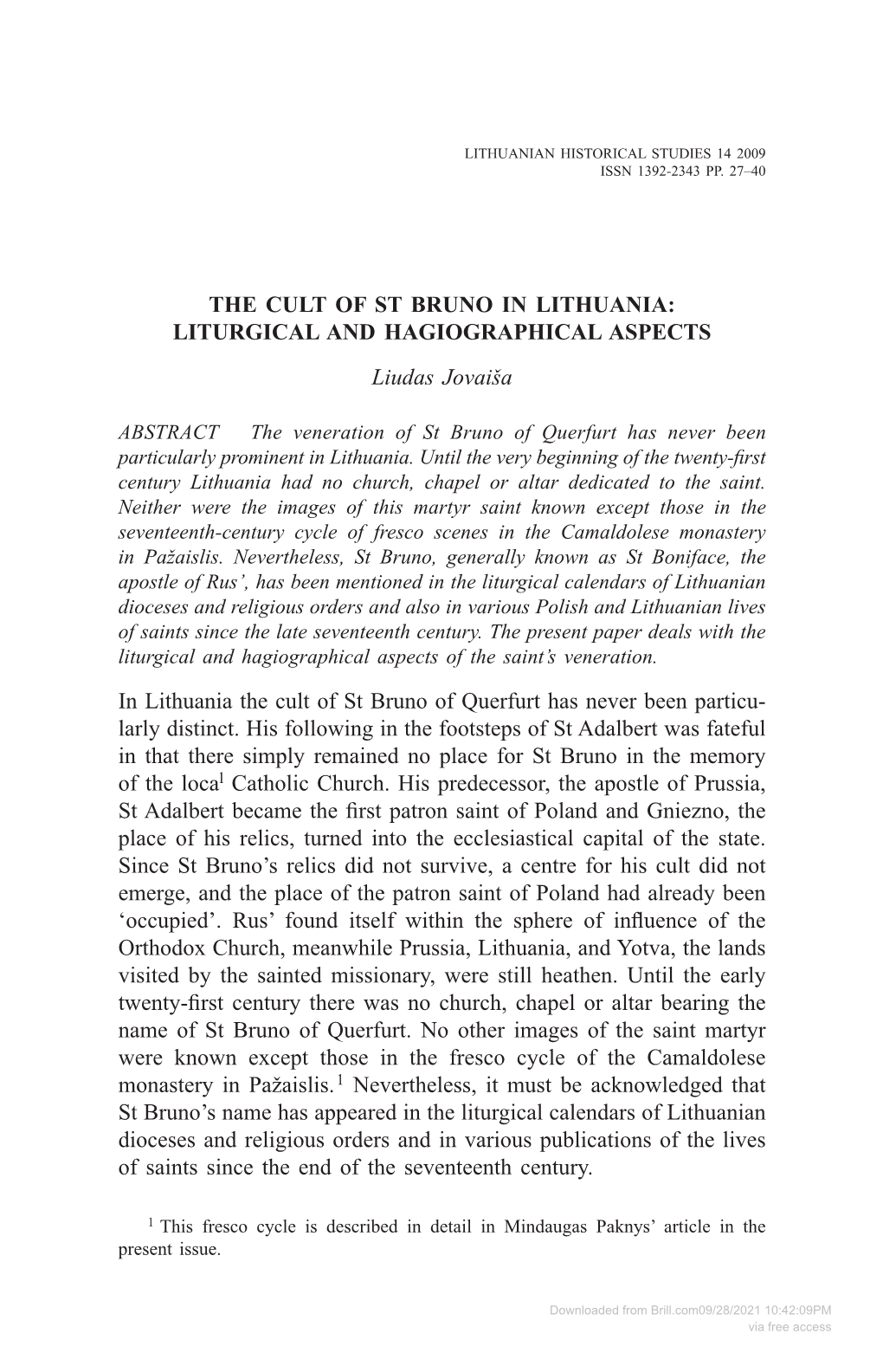 THE CULT of ST BRUNO in LITHUANIA: ­LITURGICAL and HAGIOGRAPHICAL ASPECTS Liudas Jovaiša