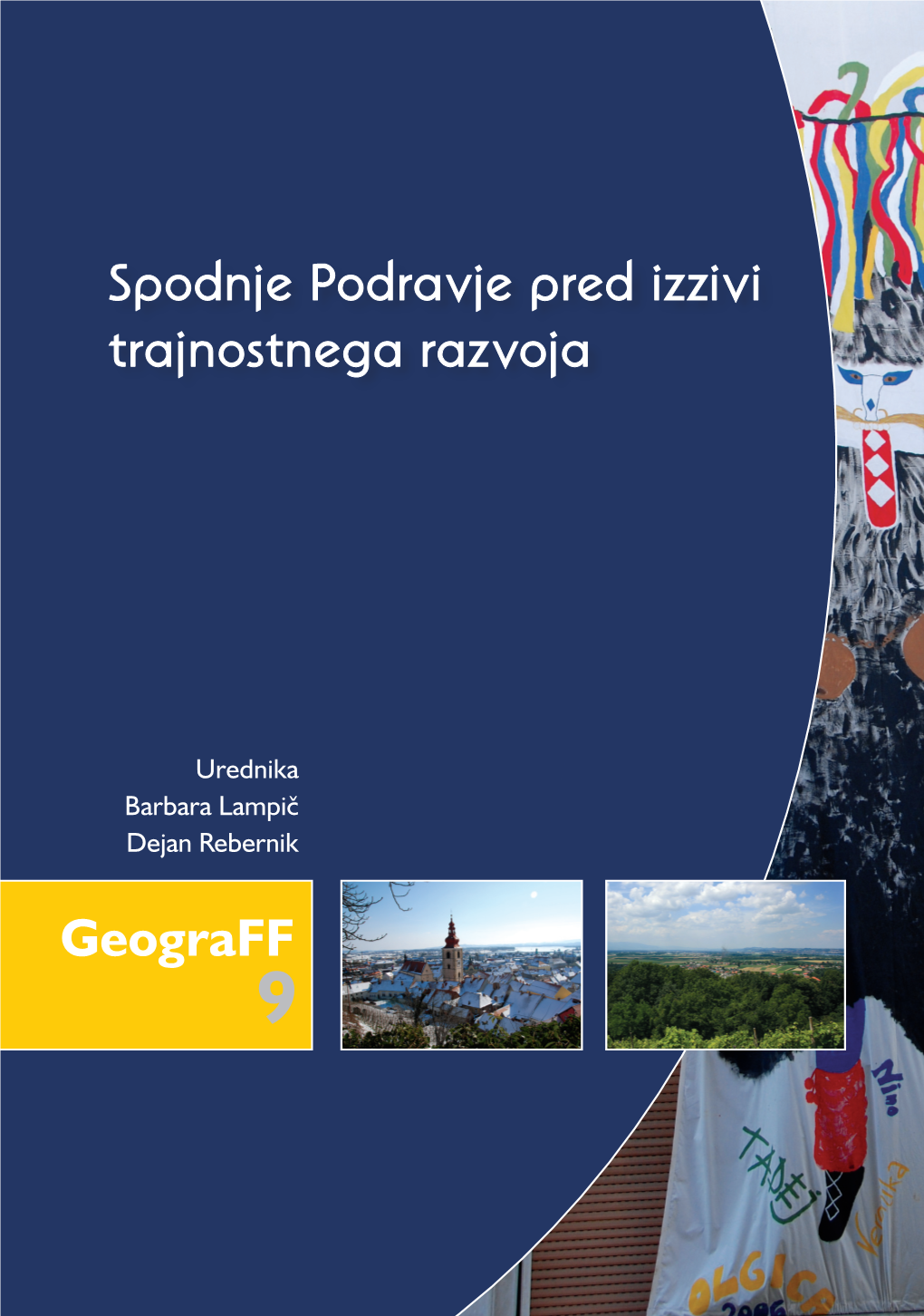 Spodnje Podravje Pred Izzivi Trajnostnega Razvoja