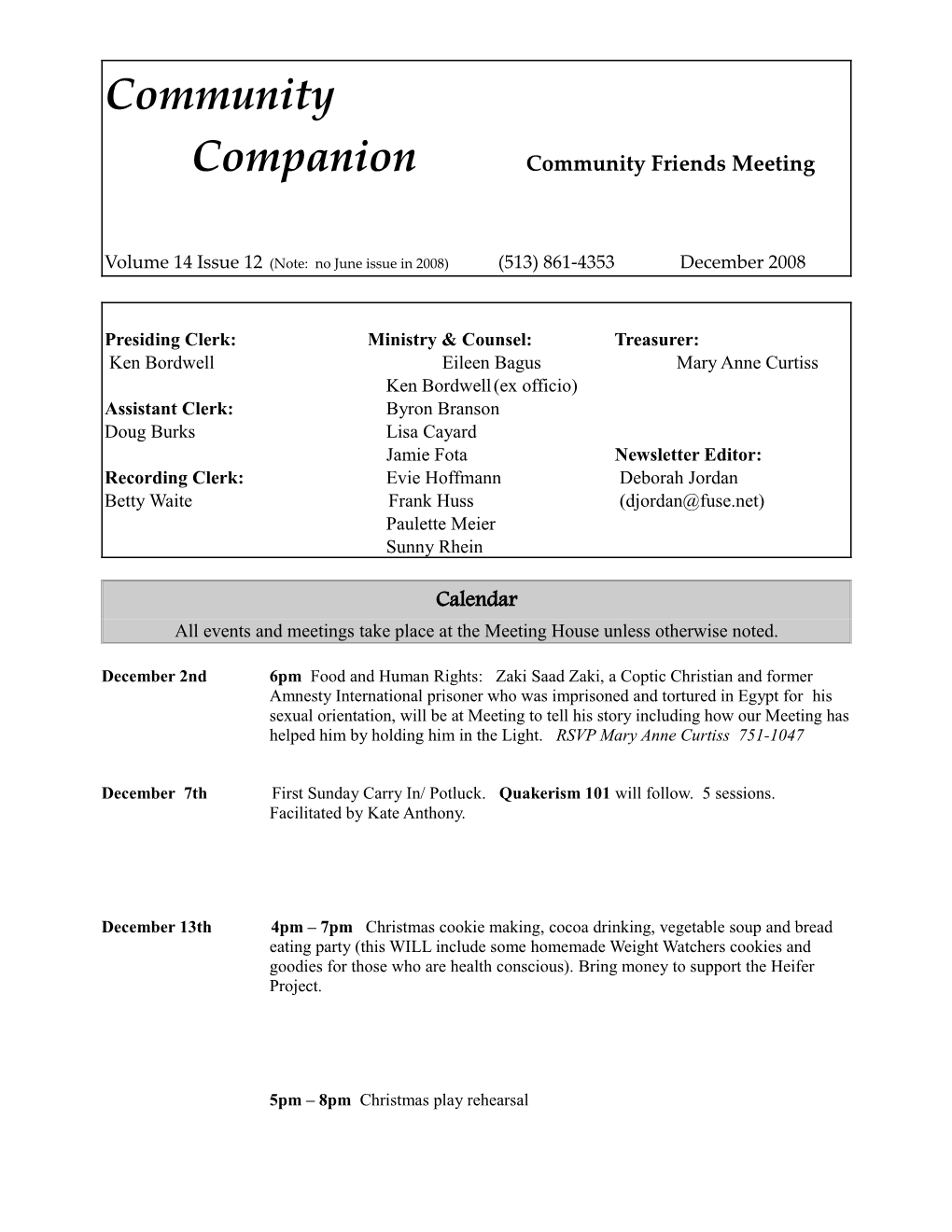 Presiding Clerk: Ministry & Counsel: Treasurer