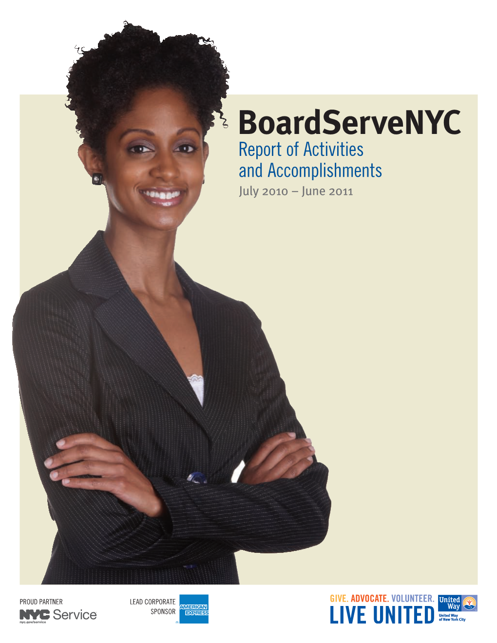 Boardservenyc Report of Activities and Accomplishments July 2010 – June 2011