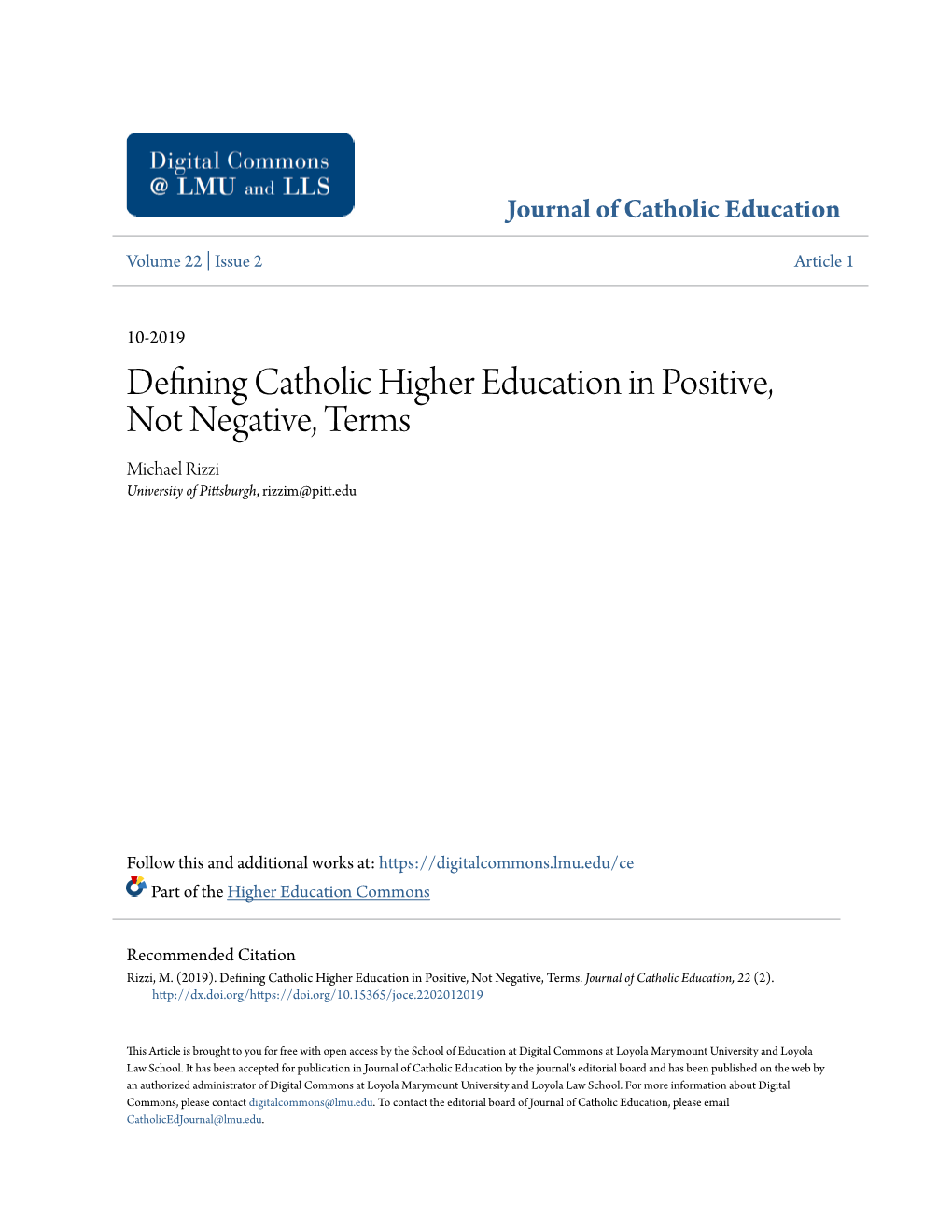 Defining Catholic Higher Education in Positive, Not Negative, Terms Michael Rizzi University of Pittsburgh, Rizzim@Pitt.Edu