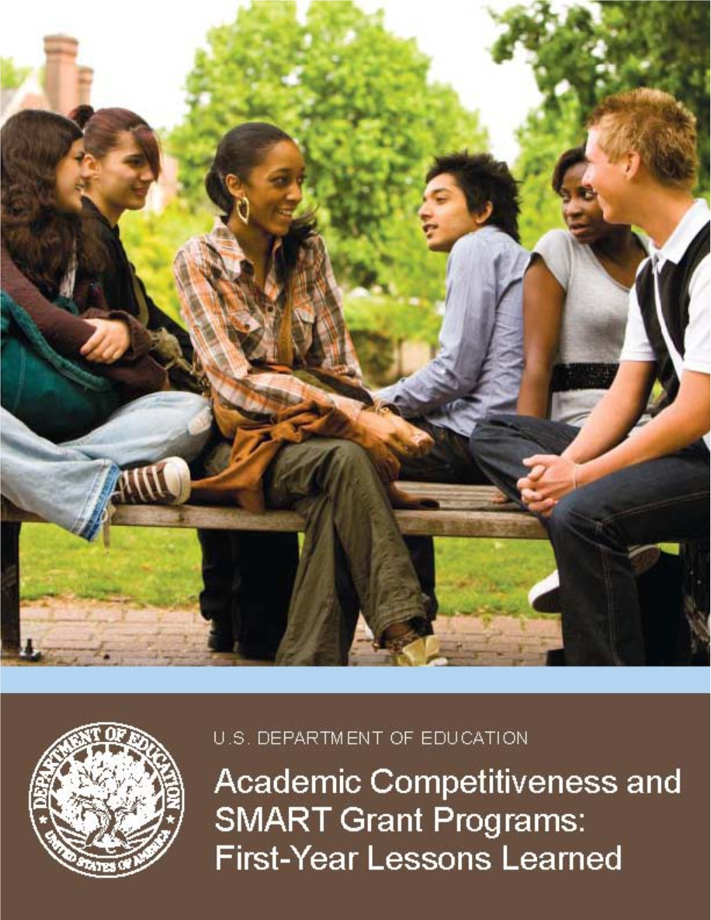 Academic Competitiveness and National SMART Grant Programs: First-Year Lessons Learned