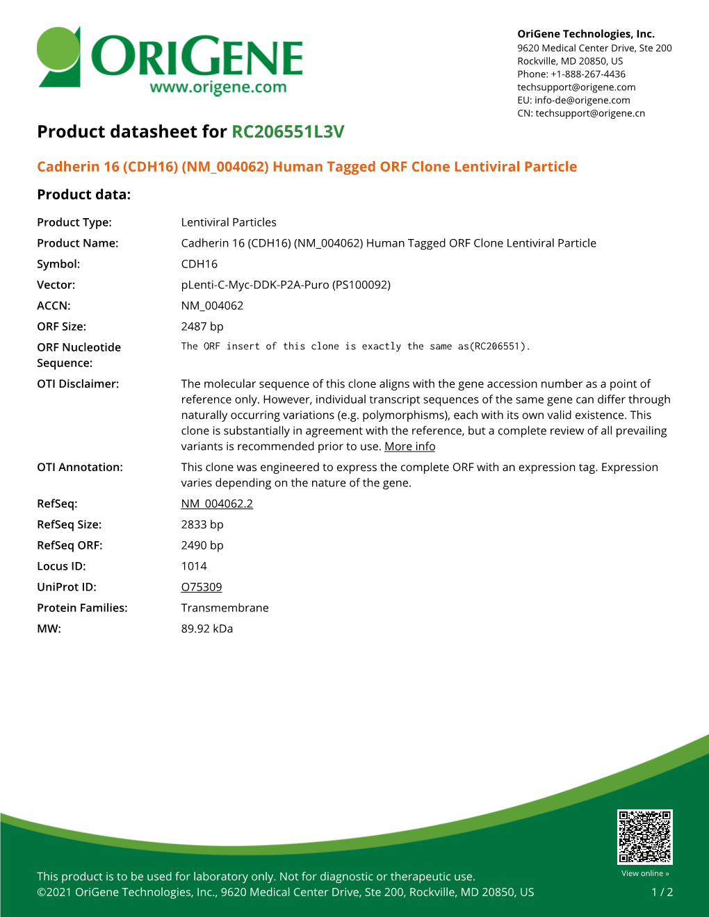 Cadherin 16 (CDH16) (NM 004062) Human Tagged ORF Clone Lentiviral Particle Product Data