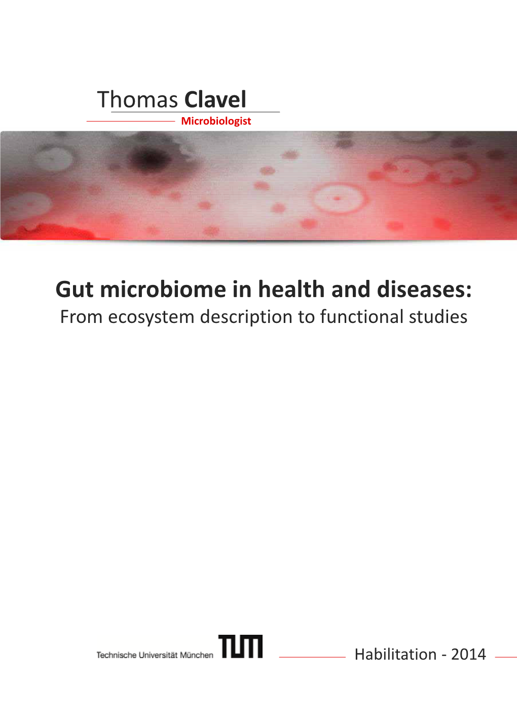 Gut Microbiome in Health and Diseases: Thomas Clavel