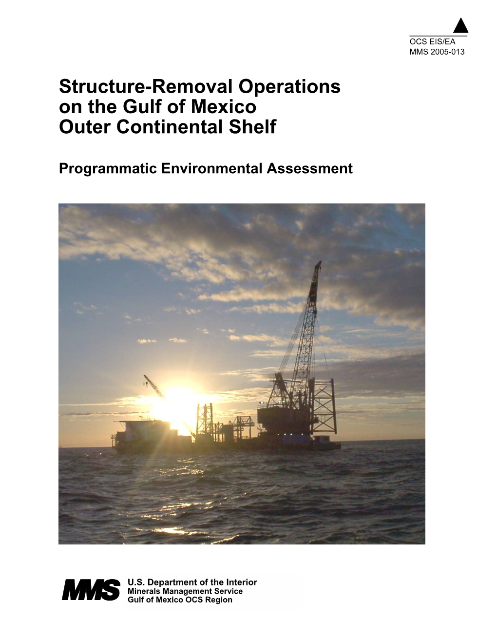 Structure-Removal Operations on the Gulf of Mexico Outer Continental Shelf