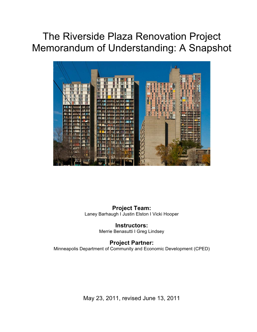 The Riverside Plaza Renovation Project Memorandum of Understanding: a Snapshot