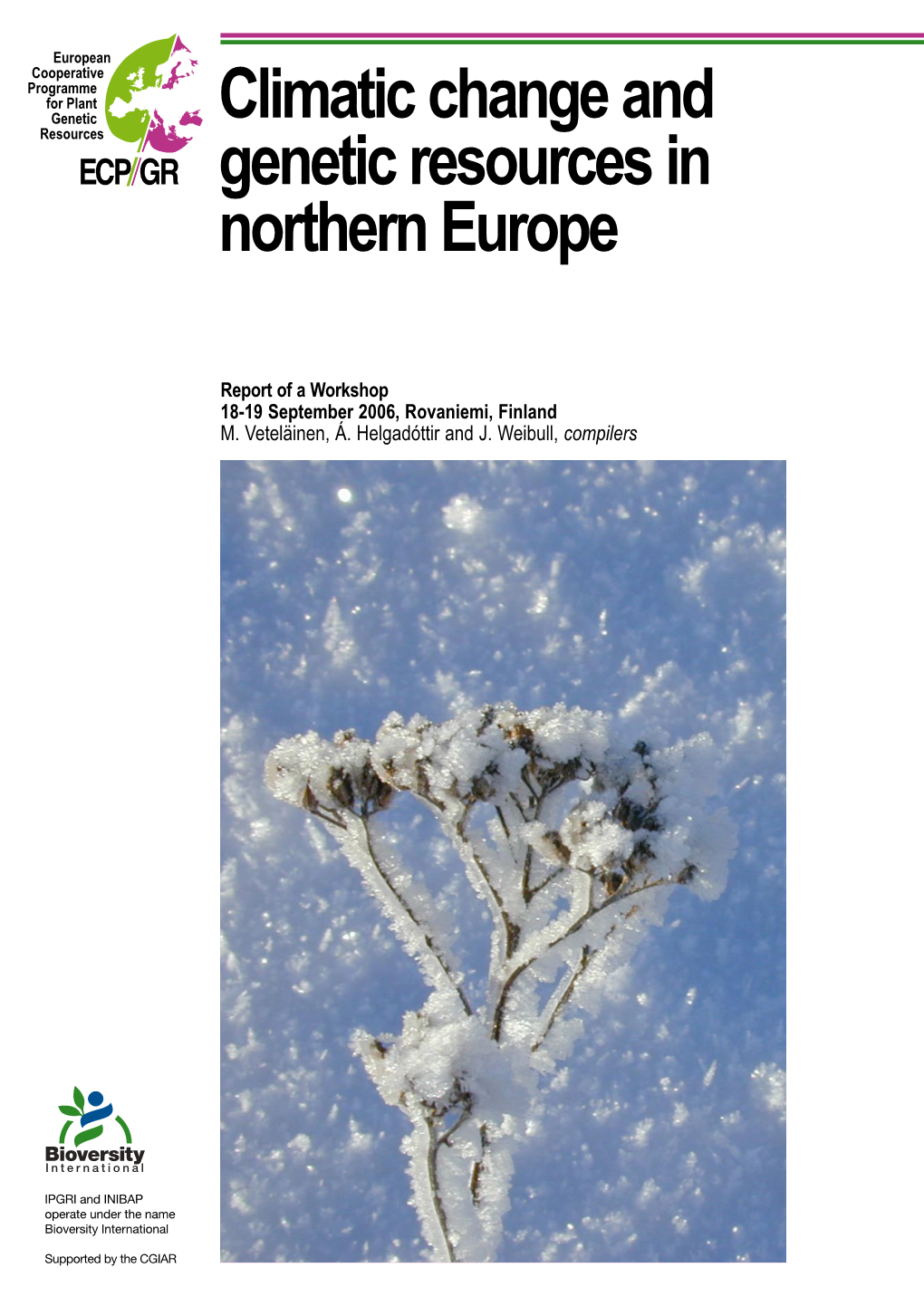 Climatic Change and Genetic Resources in Northern Europe