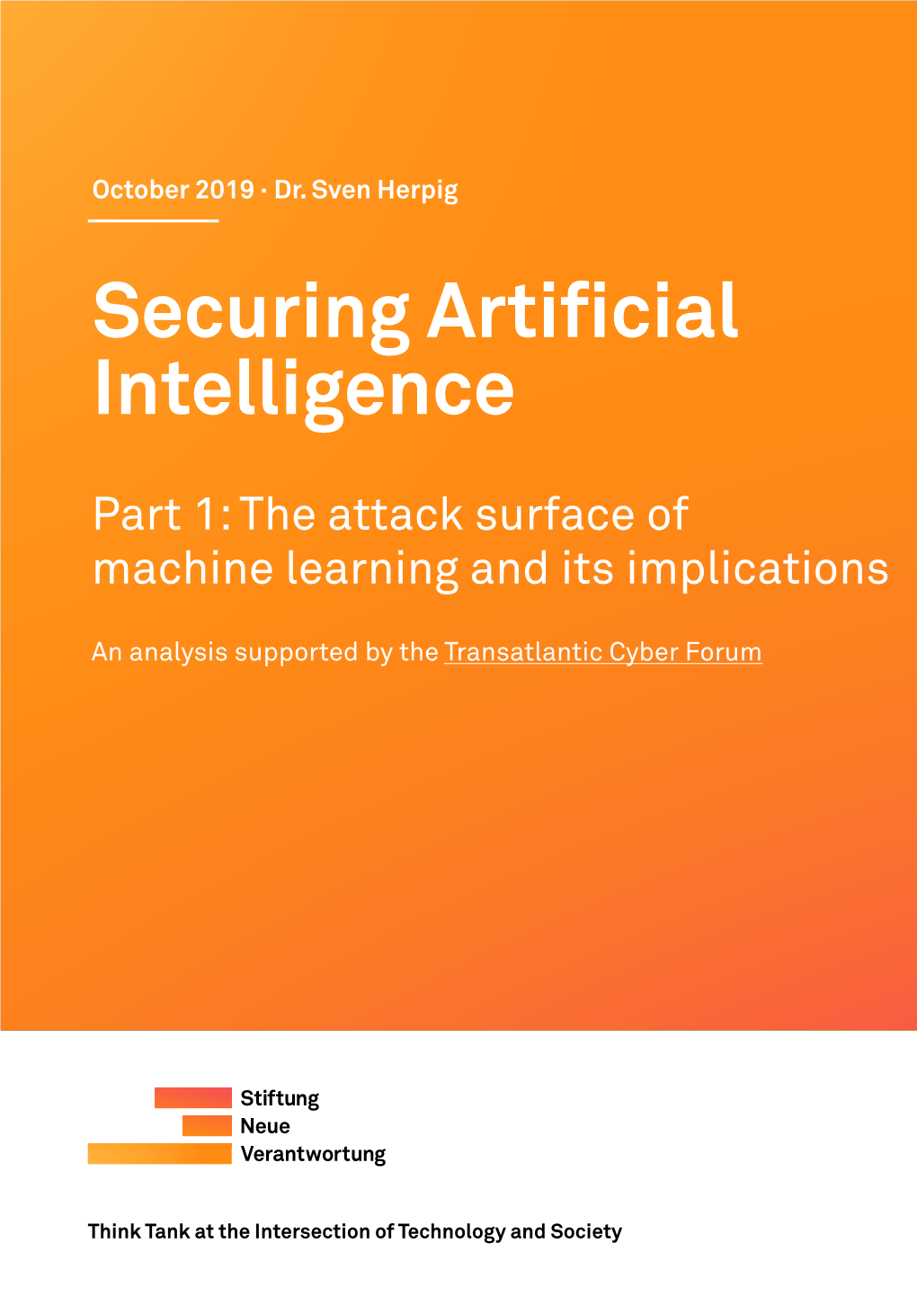 Sven Herpig (2019): Securing Artificial Intelligence