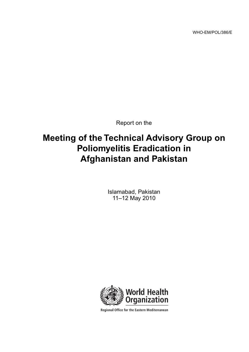 Meeting of the Technical Advisory Group on Poliomyelitis Eradication in Afghanistan and Pakistan