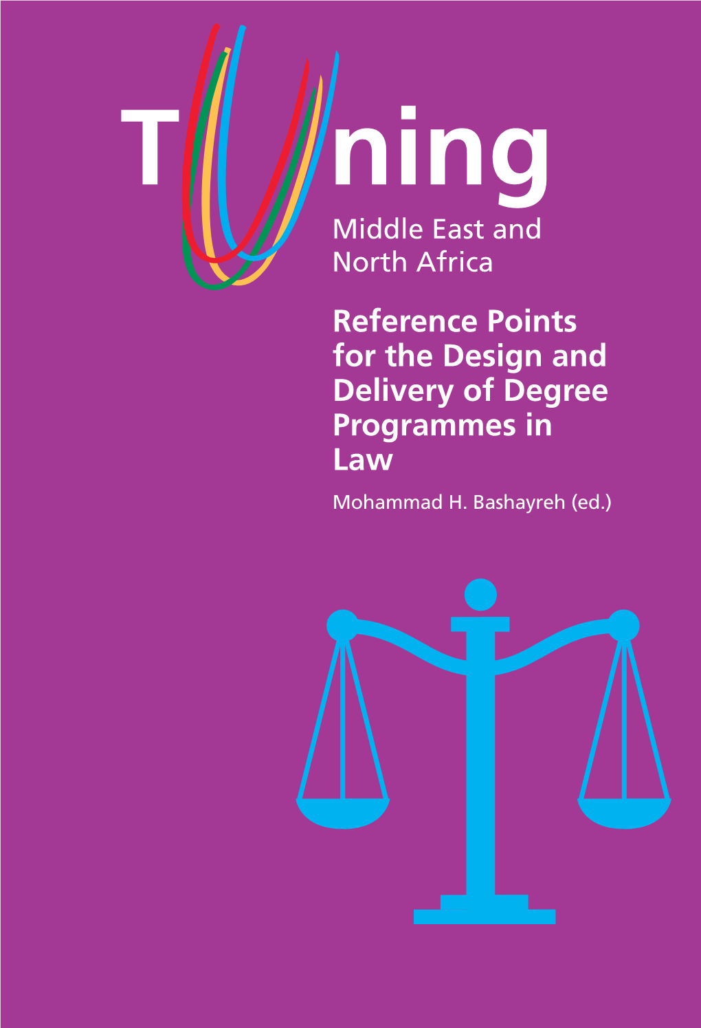 Reference Points for the Design and Delivery of Degree Programmes in Law Mohammad H