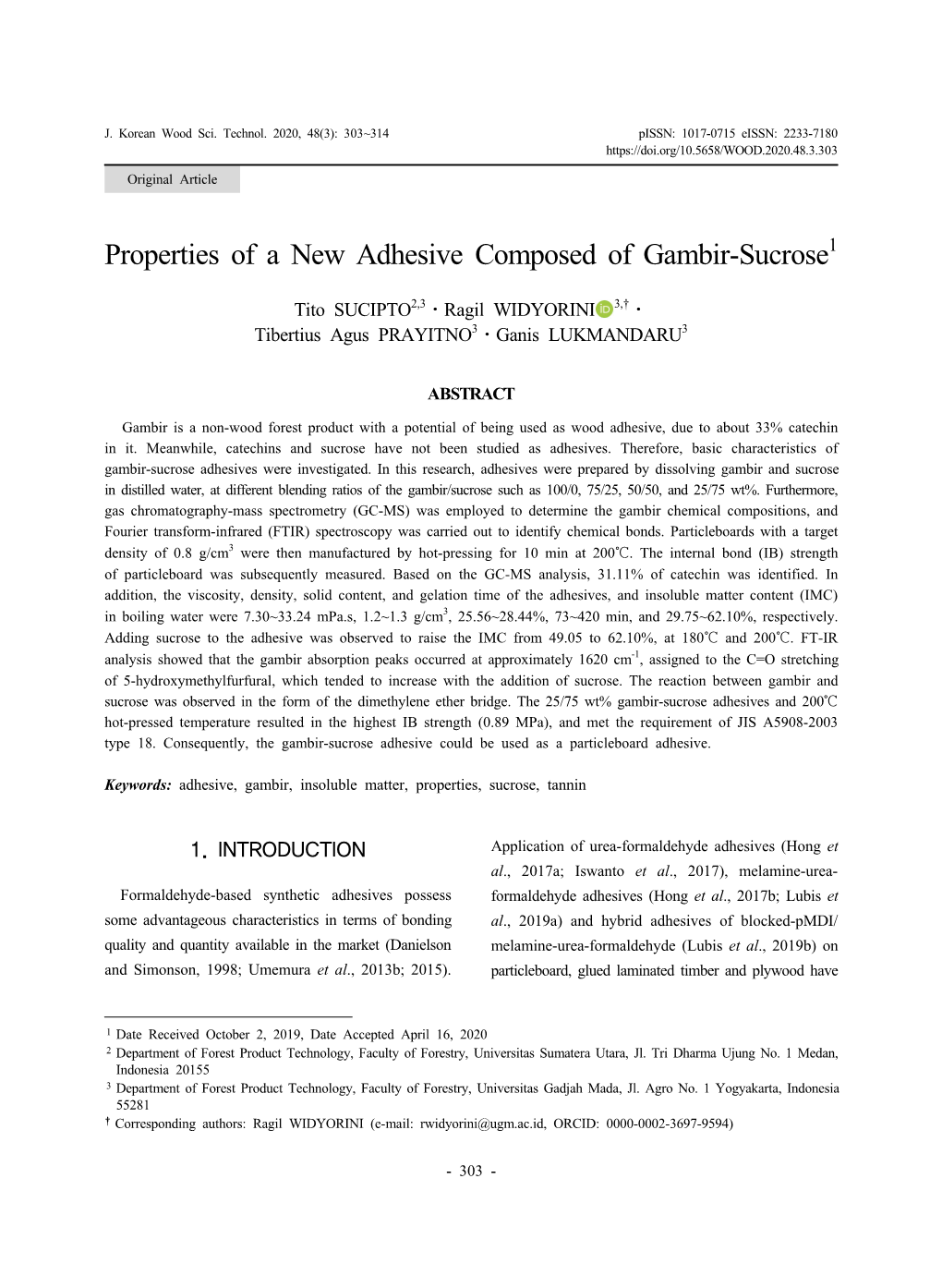 Properties of a New Adhesive Composed of Gambir-Sucrose1