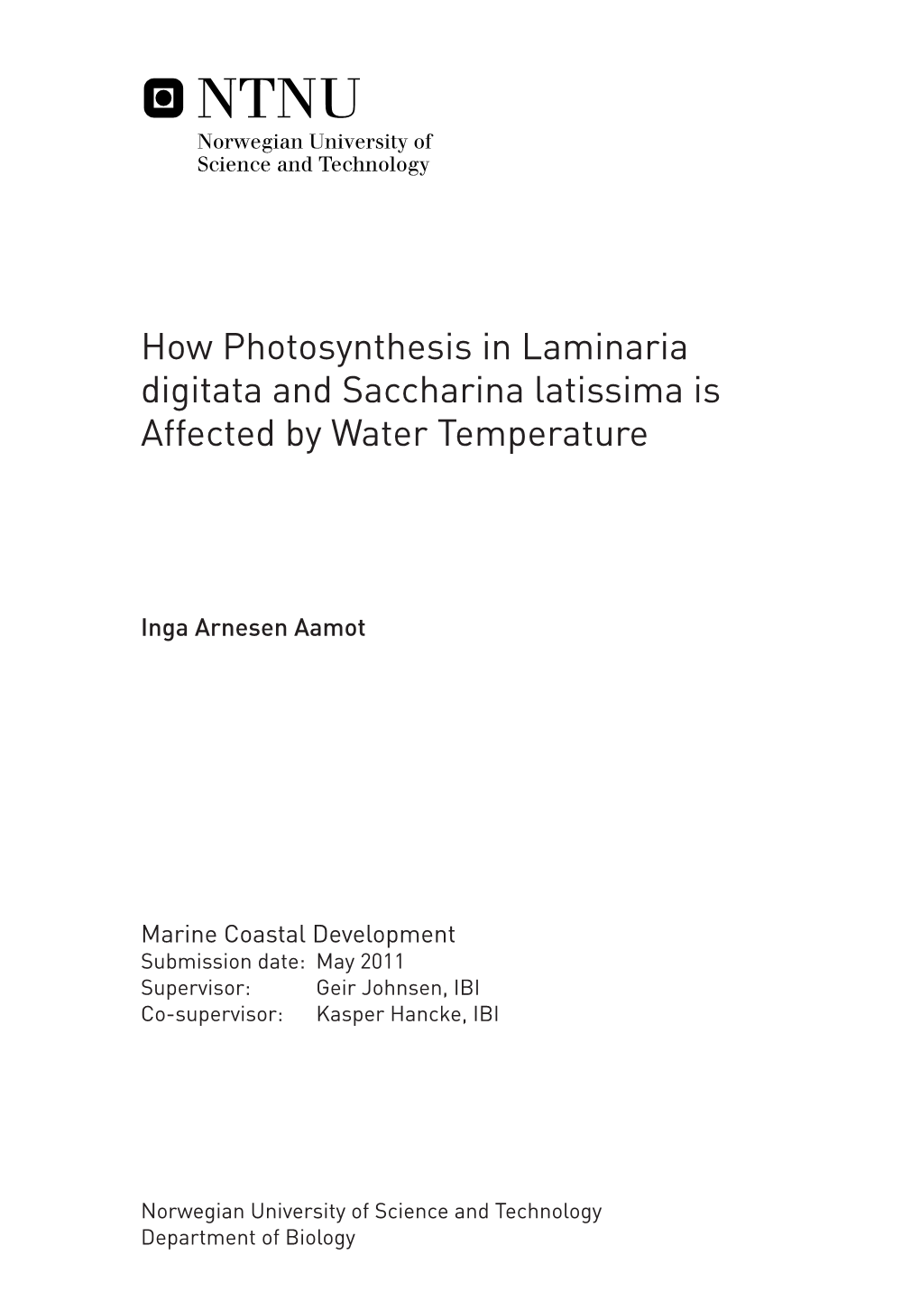 How Photosynthesis in Laminaria Digitata and Saccharina Latissima Is Affected by Water Temperature