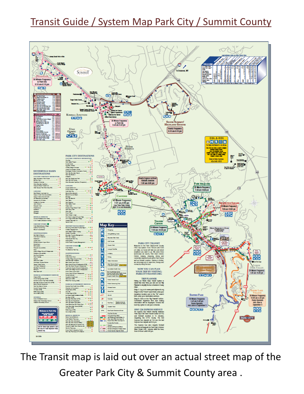 Transit Guide / System Map Park City / Summit County the Transit Map Is