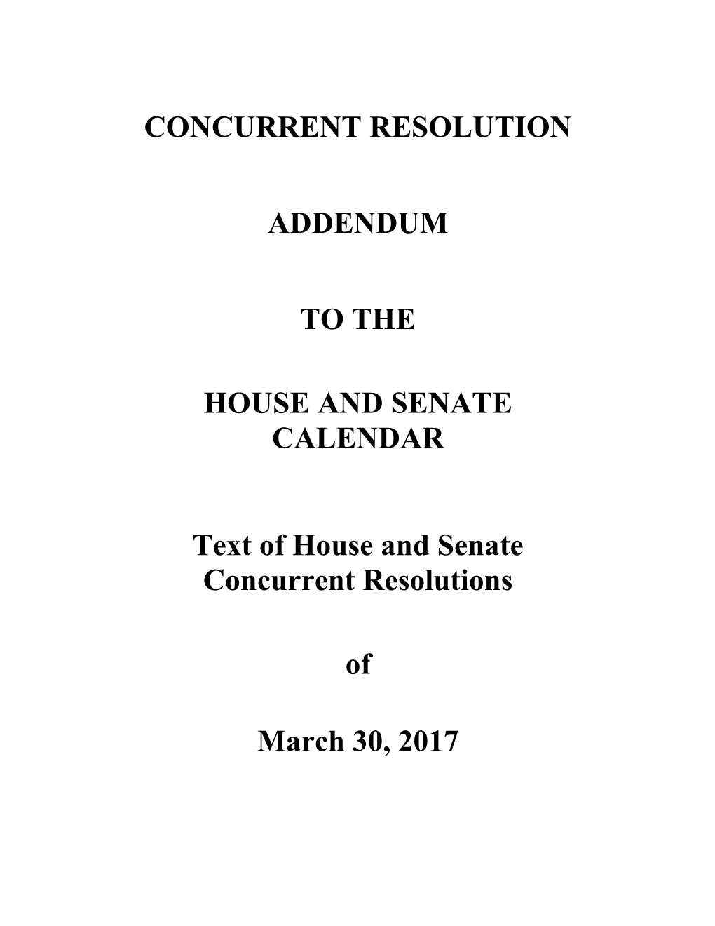 Concurrent Resolution Addendum to the House And