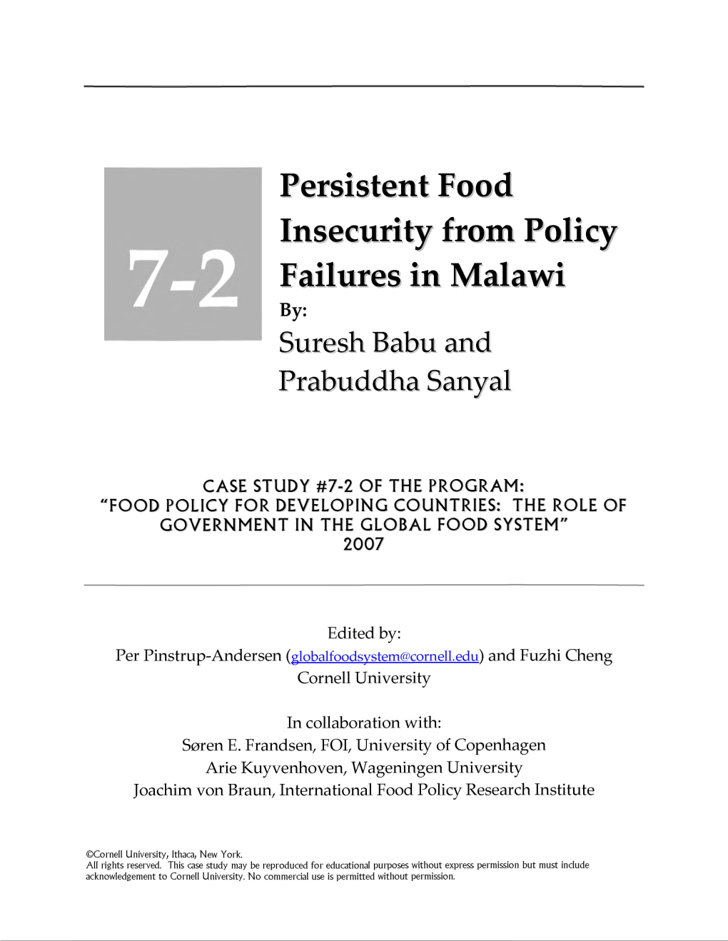 Persistent Food Insecurity from Policy Failures in Malawi By: Suresh Babu and Prabuddha Sanyal