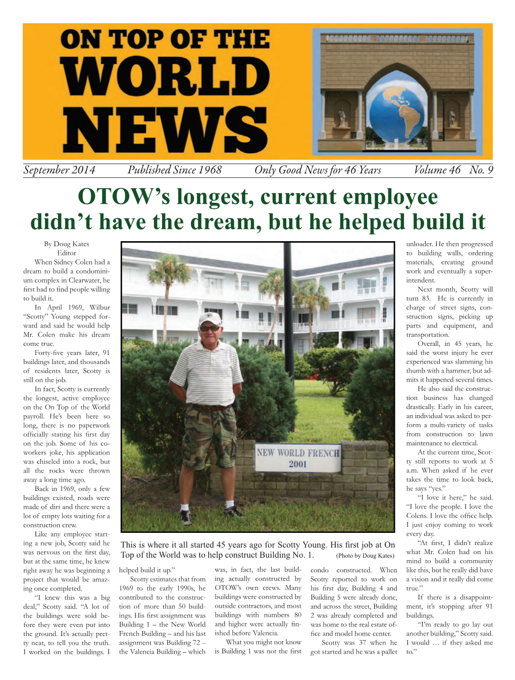 OTOW's Longest, Current Employee Didn't Have the Dream, but He