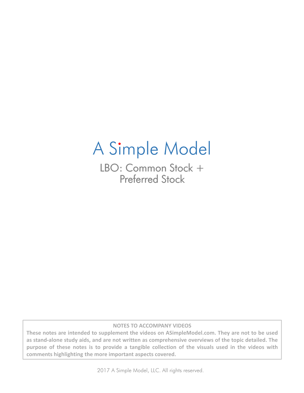 A Simple Model LBO: Common Stock + Preferred Stock