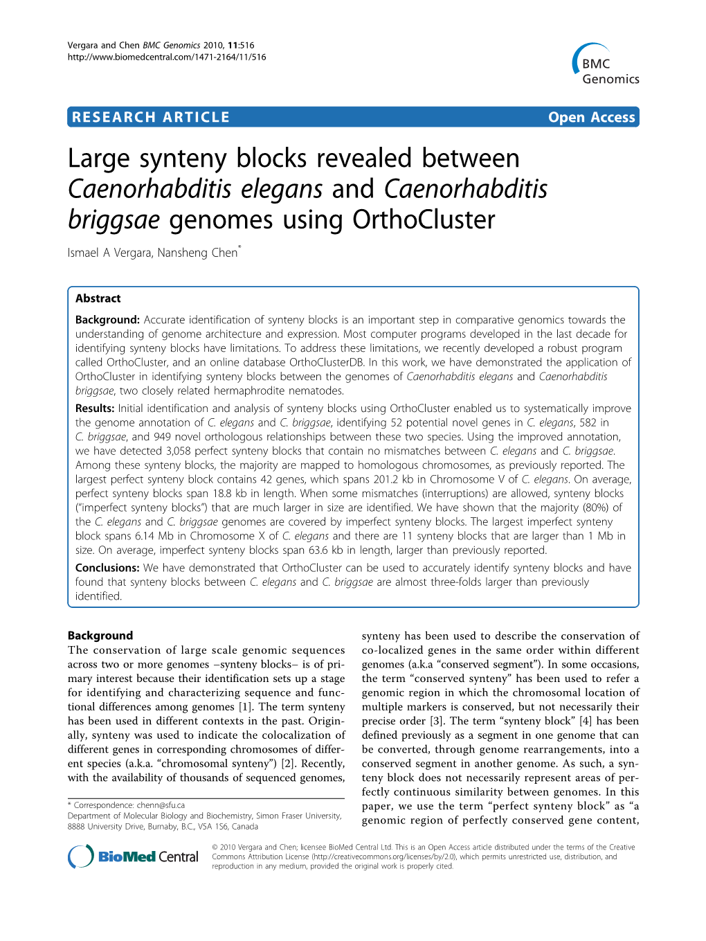 Caenorhabditis Briggsae Genomes Using Orthocluster Ismael a Vergara, Nansheng Chen*