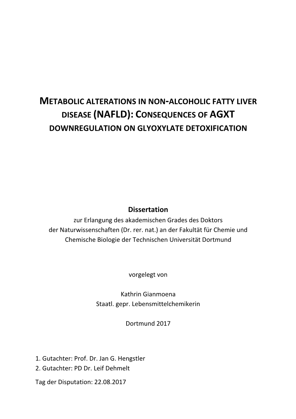 Metabolic Alterations in Non-Alcoholic Fatty Liver Disease (Nafld): Consequences of Agxt Downregulation on Glyoxylate Detoxification