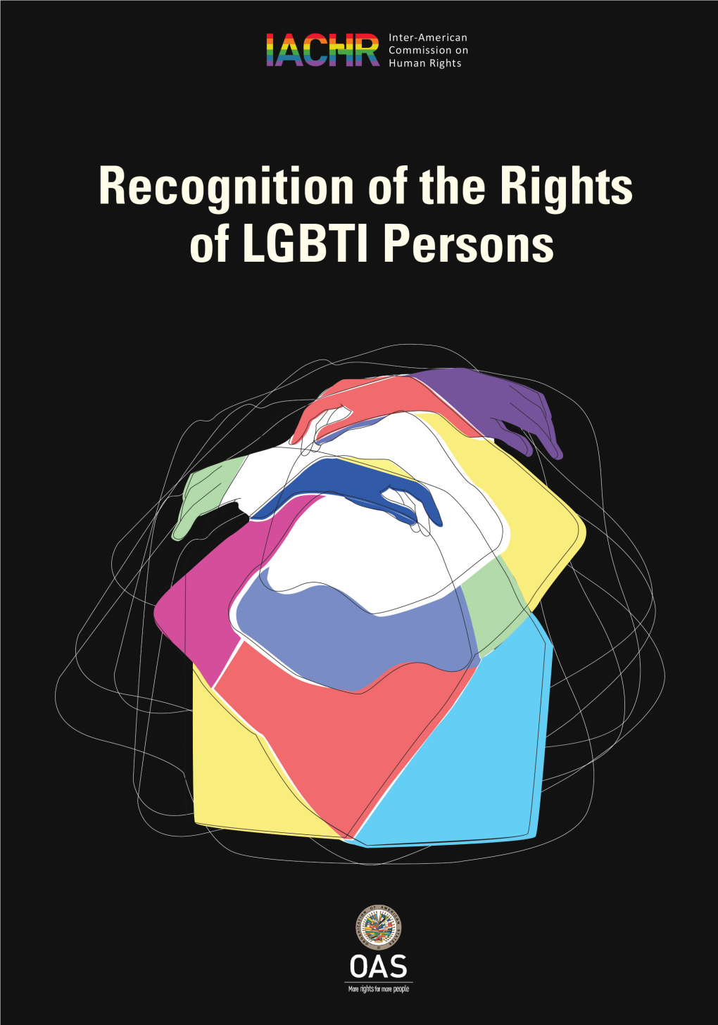 INTER-AMERICAN COMMISSION on HUMAN RIGHTS Advances and Challenges Towards the Recognition of the Rights of LGBTI Persons in the Americas