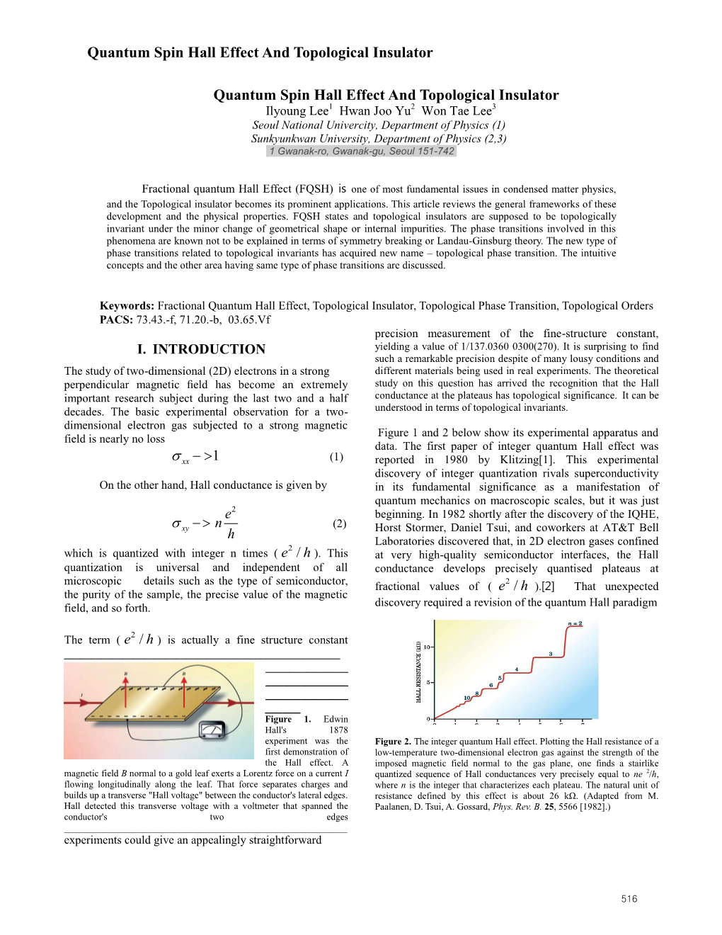 Quantum Spin Hall Effect and Topological Insulator Quantum Spin Hall Effect and Topological Insulator