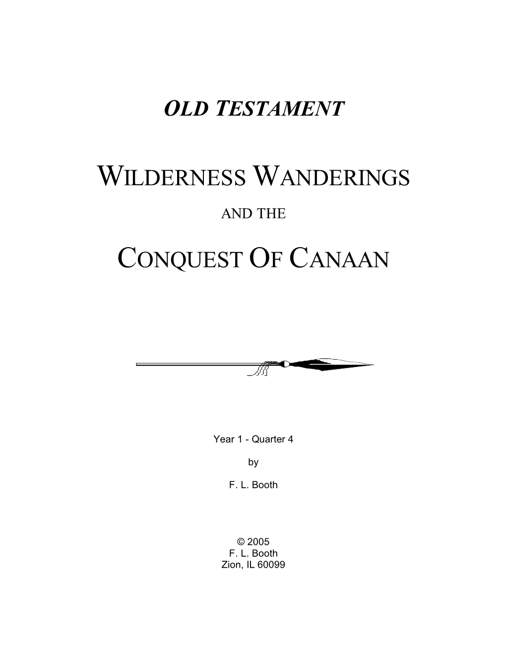 Wilderness Wanderings and Conquest of Canaan