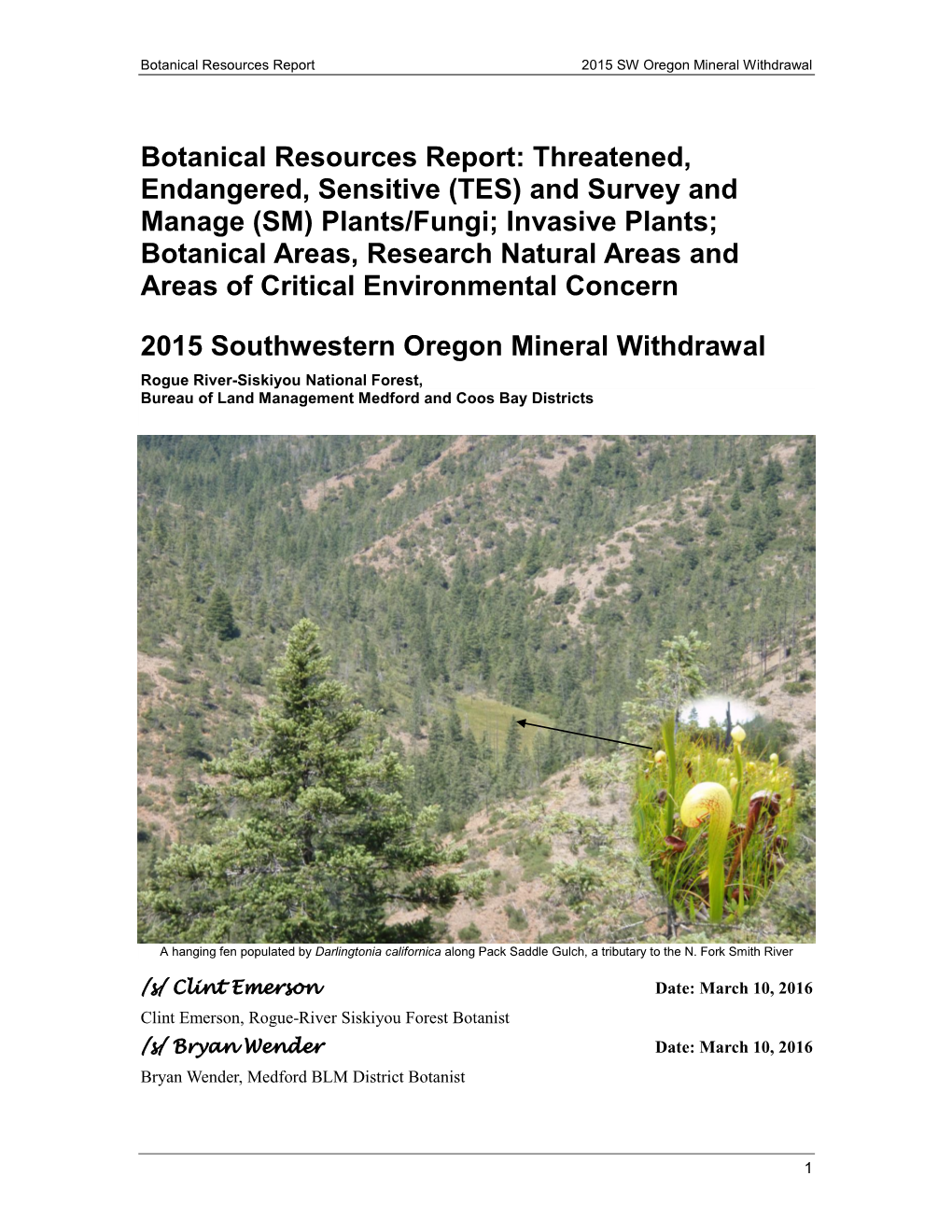 (TES) and Survey and Manage (SM) Plants/Fungi; Invasive Plants; Botanical Areas, Research Natural Areas and Areas of Critical Environmental Concern