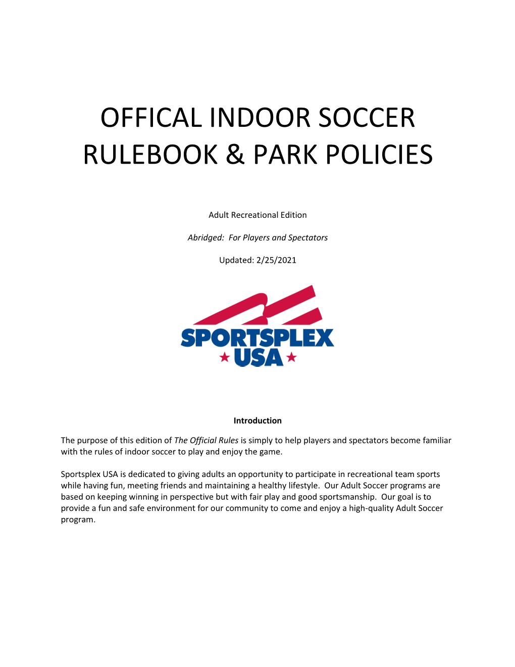 Offical Indoor Soccer Rulebook & Park Policies